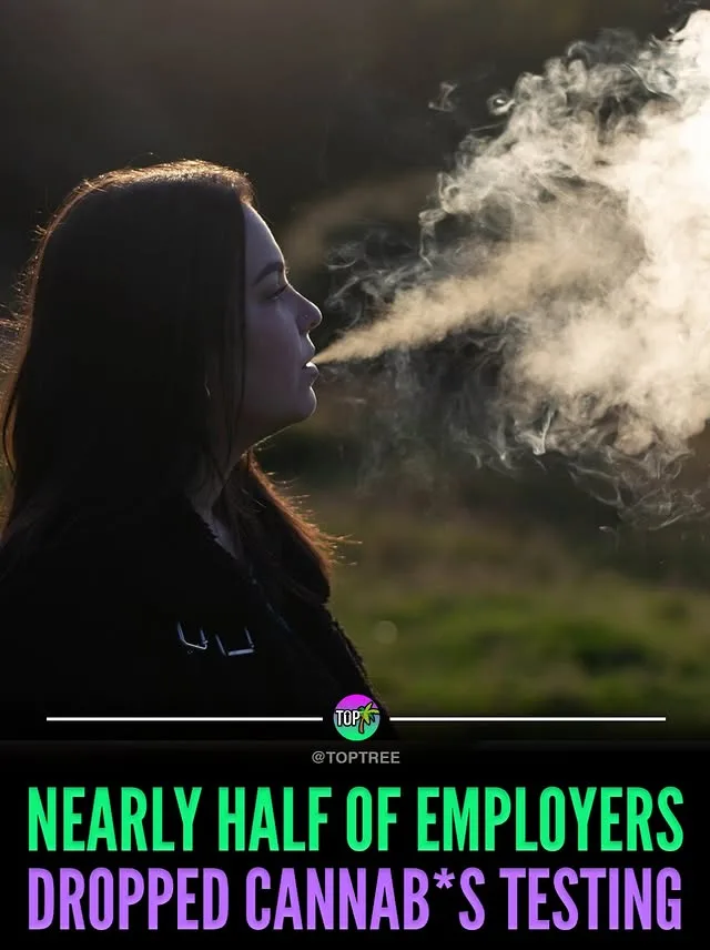 Nearly half of Employers dropeed cannab*s testing